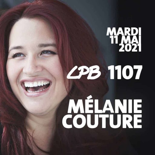 #1107 - Mélanie Couture - Je suis des comptes de grosses baleines