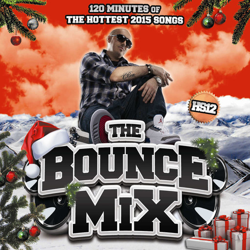 DJ SEROM - THE BOUNCEMIX HS12 - BEST OF 2015