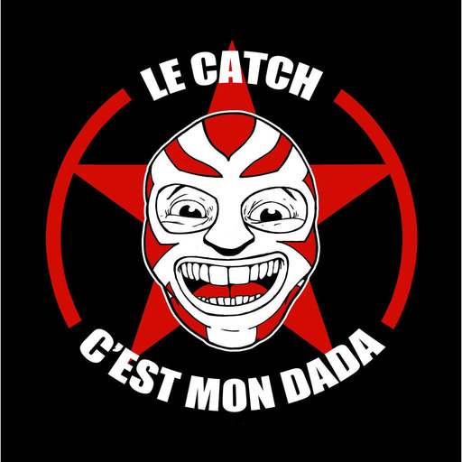 Le Catch, c'est mon dada ! - Saison 4 | Episode 3