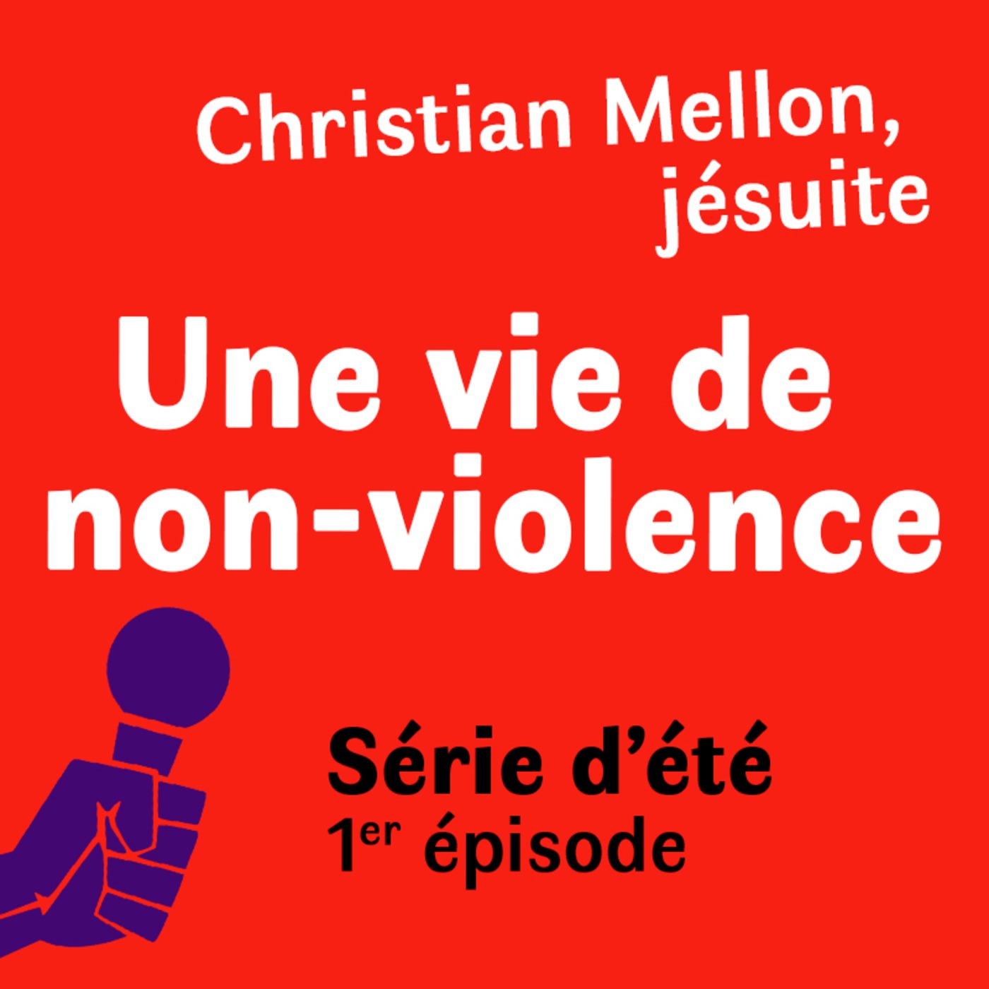 Série d'été : Christian Mellon, jésuite, une vie de non violence. Episode 1 : On entre en militance