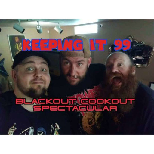 59: Blackout Cookout Spectacular with Kenny Royer