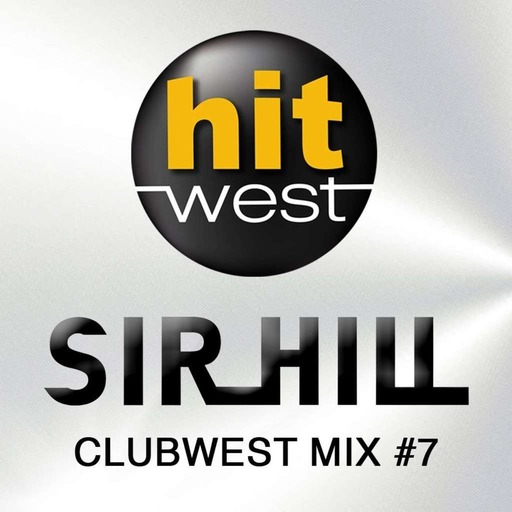 DJ Sir Hill - Mix Clubwest #7