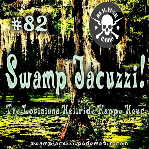 Swamp Jacuzzi Episode 82