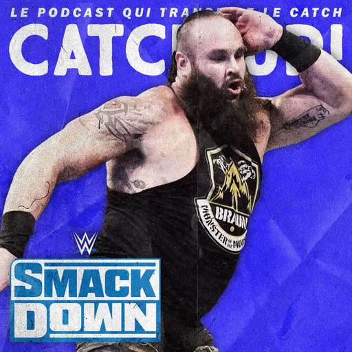 Catch'up! WWE Smackdown du 27 décembre 2019 — Bouge ton boule Braun 🍑