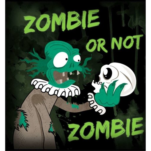 Zombie or not Zombie 3