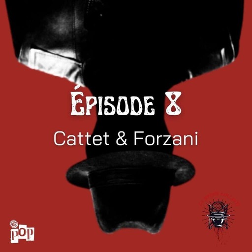 La Bobine Hurlante #8 : Cattet & Forzani