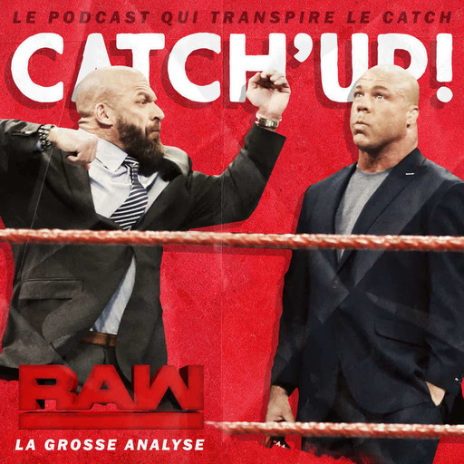 Catchup! WWE Raw du 26 février 2018
