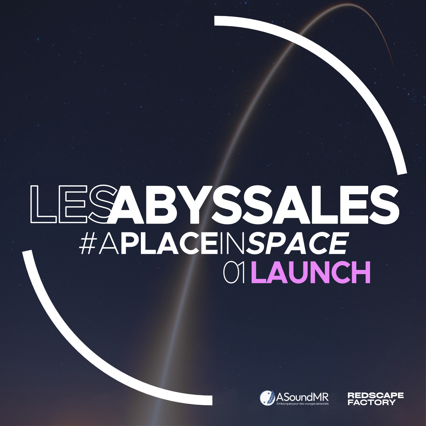 🆕 LesAbyssales Presents A Place In Space - EP1 - Launch