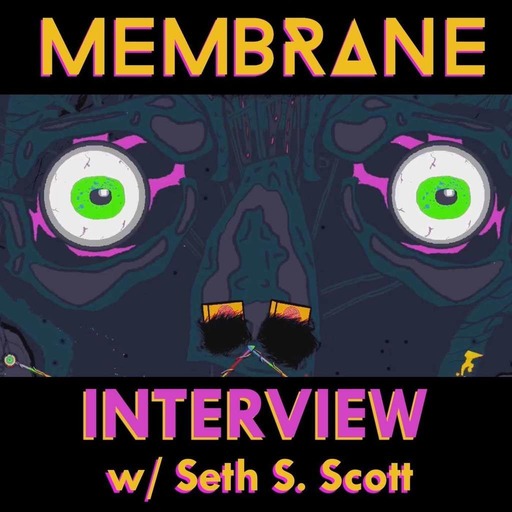 Just Another Castle - MEMBRANE Interview w/ Seth S. Scott