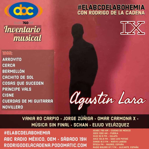 Agustín Lara, Inventario Musical IX