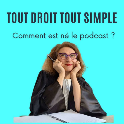 🤩 Comment est né le podcast Tout Droit Tout Simple ? 