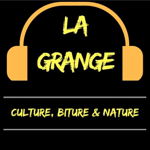 La Grange Podcast Episode 18 Les Batards D'Or