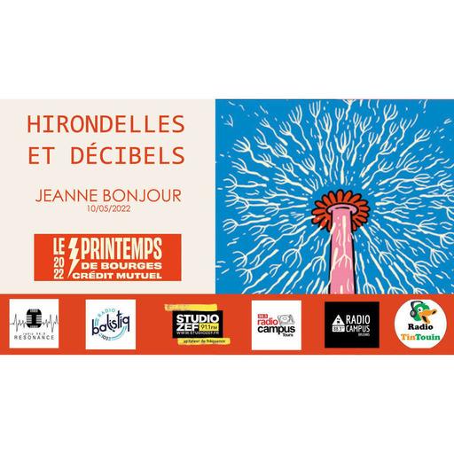 Hirondelles Et Décibels [interview : Jeanne Bonjour]
