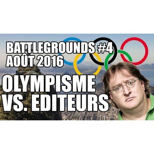 Battlegrounds #4 - Août 2016 - Olympisme vs. Editeurs