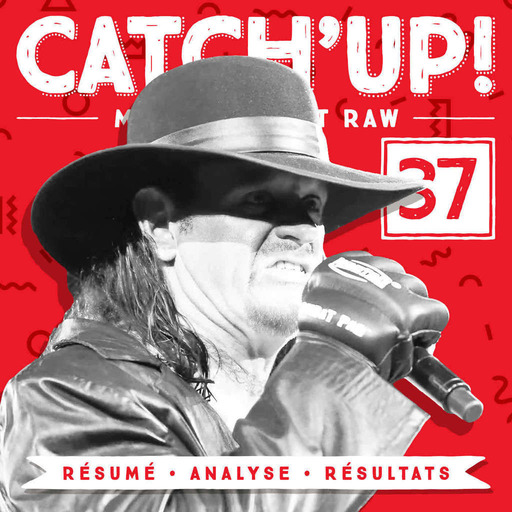 Catch'up #37 : Raw du 9 janvier 2017
