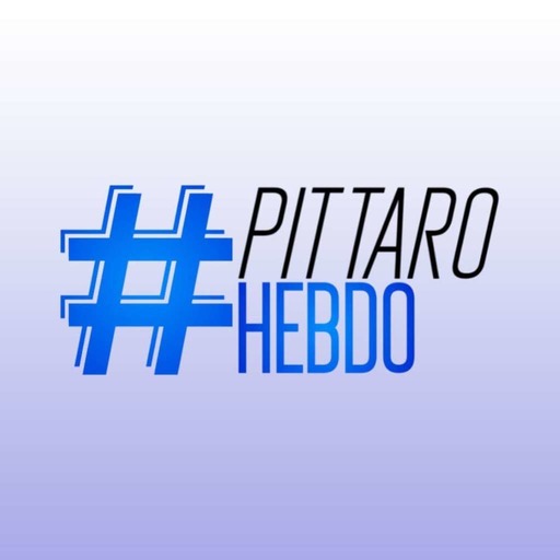 Pittaro hebdo avec Eric Dussart #3