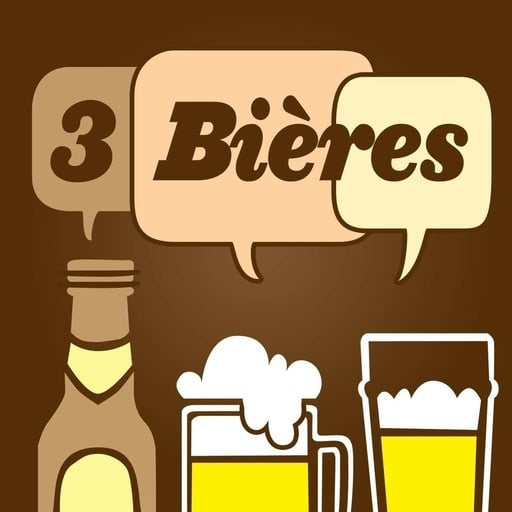 3 Bières » Le podcast québecois qui parle de VOS sujets le temps de 3 Bières!