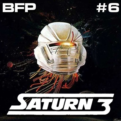 Épisode 6 - Saturn 3 (Stanley Donen, 1980)
