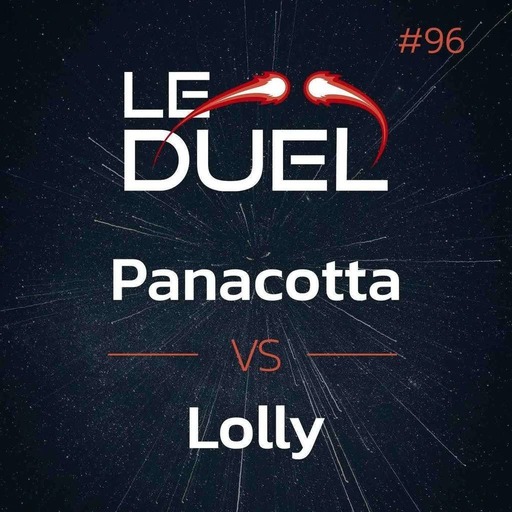 Le Duel 96 : Panacotta VS Lolly