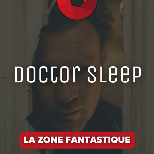 La Zone Fantastique - Saison 3, épisode 9 : Doctor Sleep
