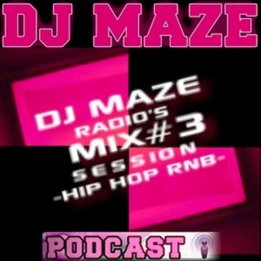 DJ MAZE RADIO'S 15 Mn De Mix LIVE #3 SESSION RNB EXCLUSIF