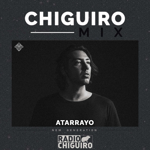 Chiguiro Mix #184 - Atarrayo