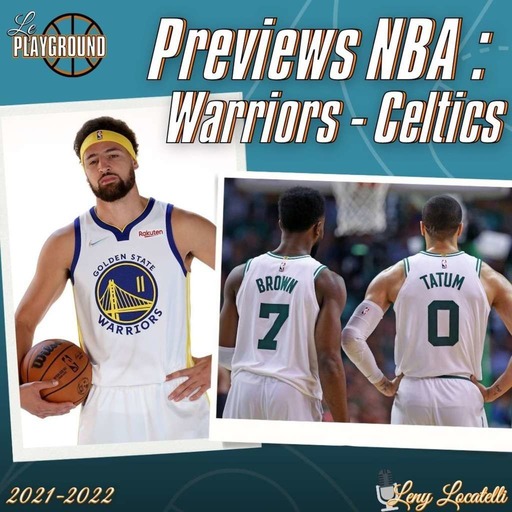 Les previews NBA 2021-22 : Golden State Warriors et Boston Celtics