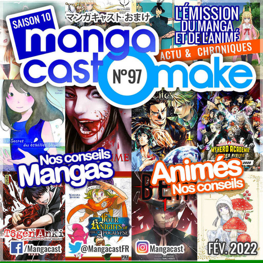 Mangacast Omake n°97 – Février 2022