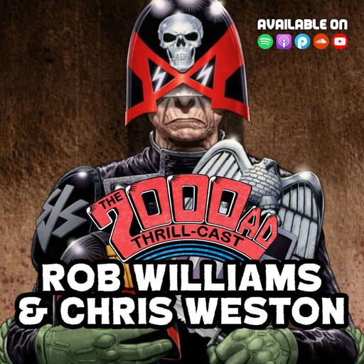 The 2000 AD Thrill-Cast Lockdown Tapes - Rob Williams & Chris Weston