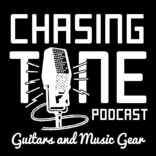 221 - Chasing Tone Rewind Eps 8- First Influences In Tone- Wampler Pedals