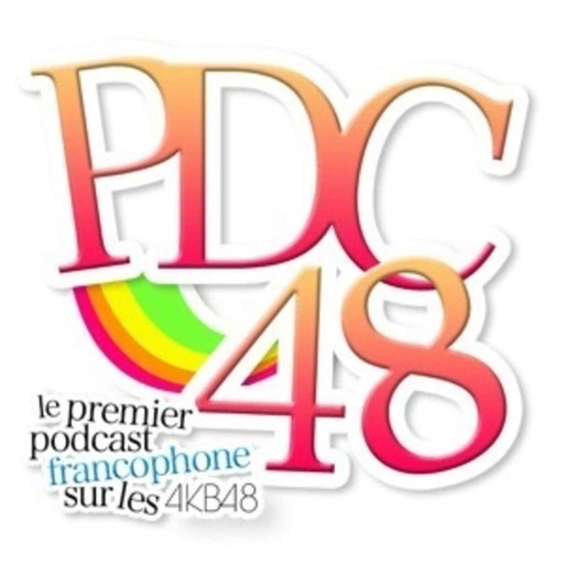 Podcast48 #44 - Ketchup time avec les PRS48