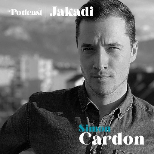 #8 - Simon CARDON - Greenweb  “ Pour Simon, un entrepreneur doit en même temps cultiver ses racines et se construire des ailes … #jakadi”
