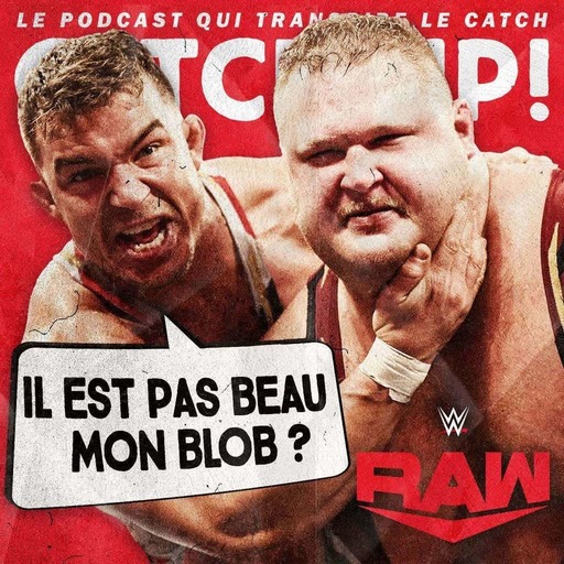 Catch'up! WWE Raw du 3 janvier 2022 — Monstre Academy