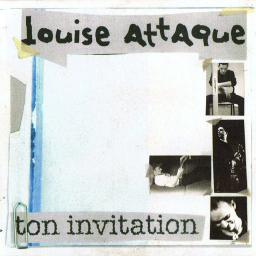Ton invitation - Louise attaque