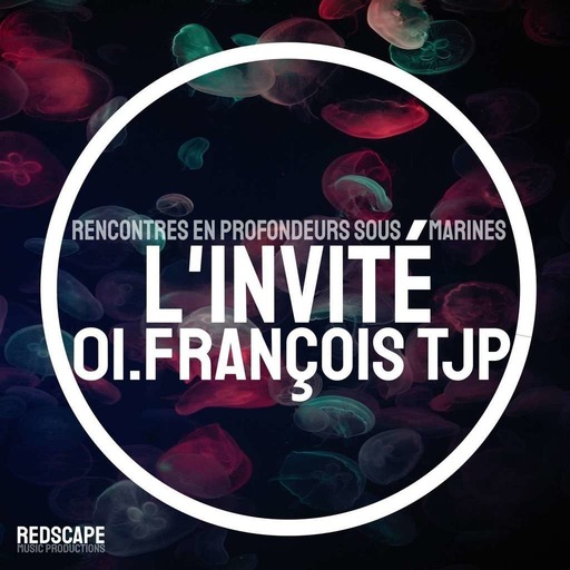 Les Abyssales : L'Invité EP01 - François TJP (Studio TJP)