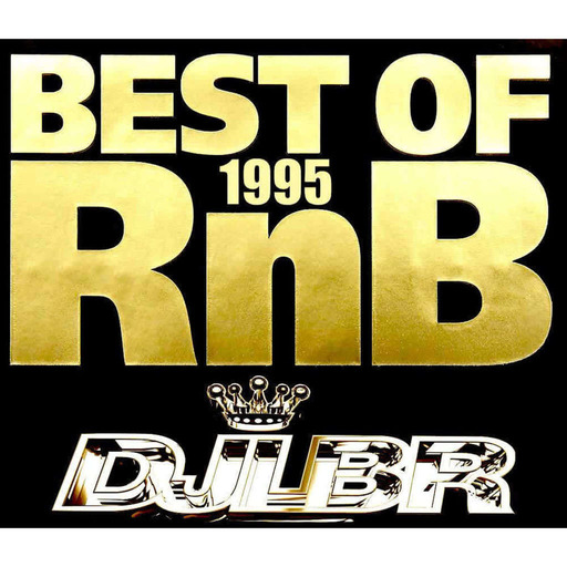 DJ LBR best of rnb 1995