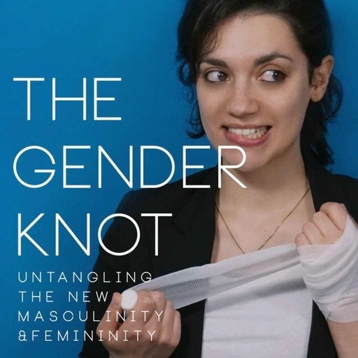 TEASER: The Gender Knot Podcast