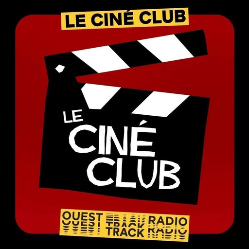 Le Ciné Club - 10 octobre 2018