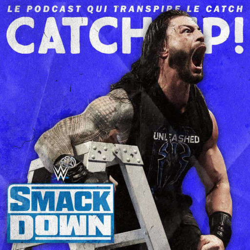 Catch'up! WWE Smackdown du 13 décembre 2019 — Le chien, le roi et les pancakes 🐶🤴🥞