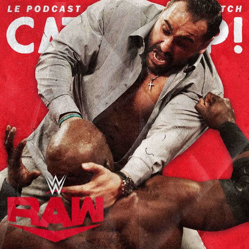 Catch'up! WWE Raw du 28 octobre 2019 — Accro au sexe, il fourre son alliance dans la bouche de son partenaire (explications) 💍
