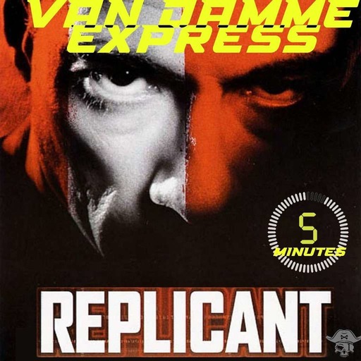 VDE#7 - Replicant (2001)