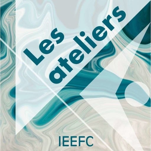 IEEFC | Les ateliers