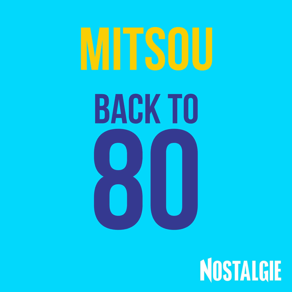 Back to 80 avec Mitsou