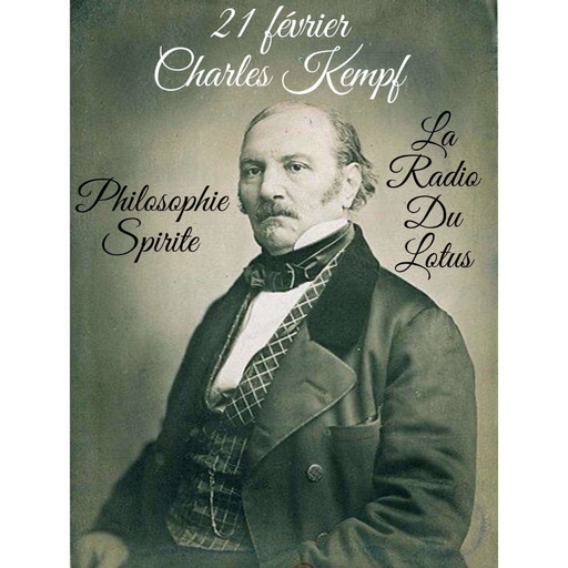 La Radio Du Lotus 654  La Santé Mentale - Philosophie Spirite- Charles Kempf (avec Caroline/ Mickaël/ Daniel) 