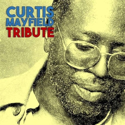 Curtis Mayfield Tribute