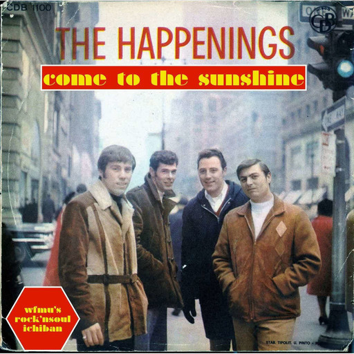 Come To The Sunshine 130 - The Happenings