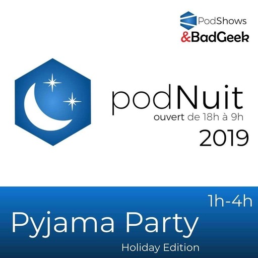 2019 - Pyjama Party - Holiday Edition (1h-4h)