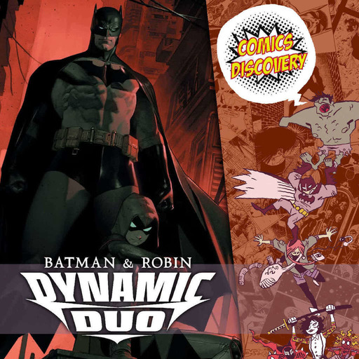 Batman et Robin Dynamic Duo  [ComicsDiscovery S08E29]