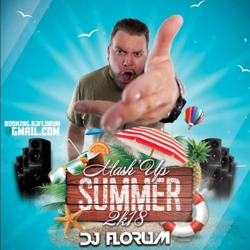 DJ FLORUM - MASH'UP SUMMER 2K18