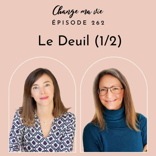 (262) Le Deuil (1/2)